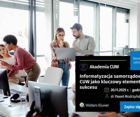 Szkolenie online: Informatyzacja samorządowych CUW jako kluczowy element sukcesu, 20 listopada 2025 r.