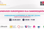 Fundusze Europejskie dla Samorządów - bezpłatne webinarium