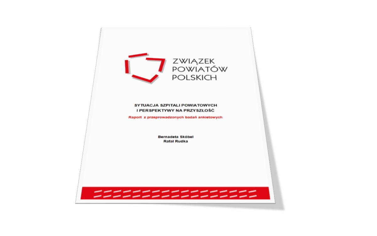 Sytuacja szpitali powiatowych i perspektywy na przyszłość. Raport z przeprowadzonych badań ankietowych