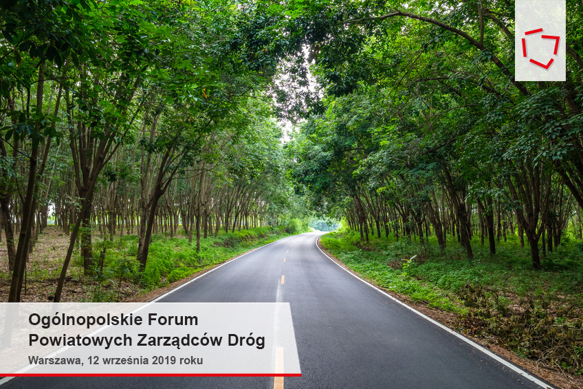 Ogólnopolskie Forum Powiatowych Zarządców Dróg, 12 września 2019 r., Warszawa