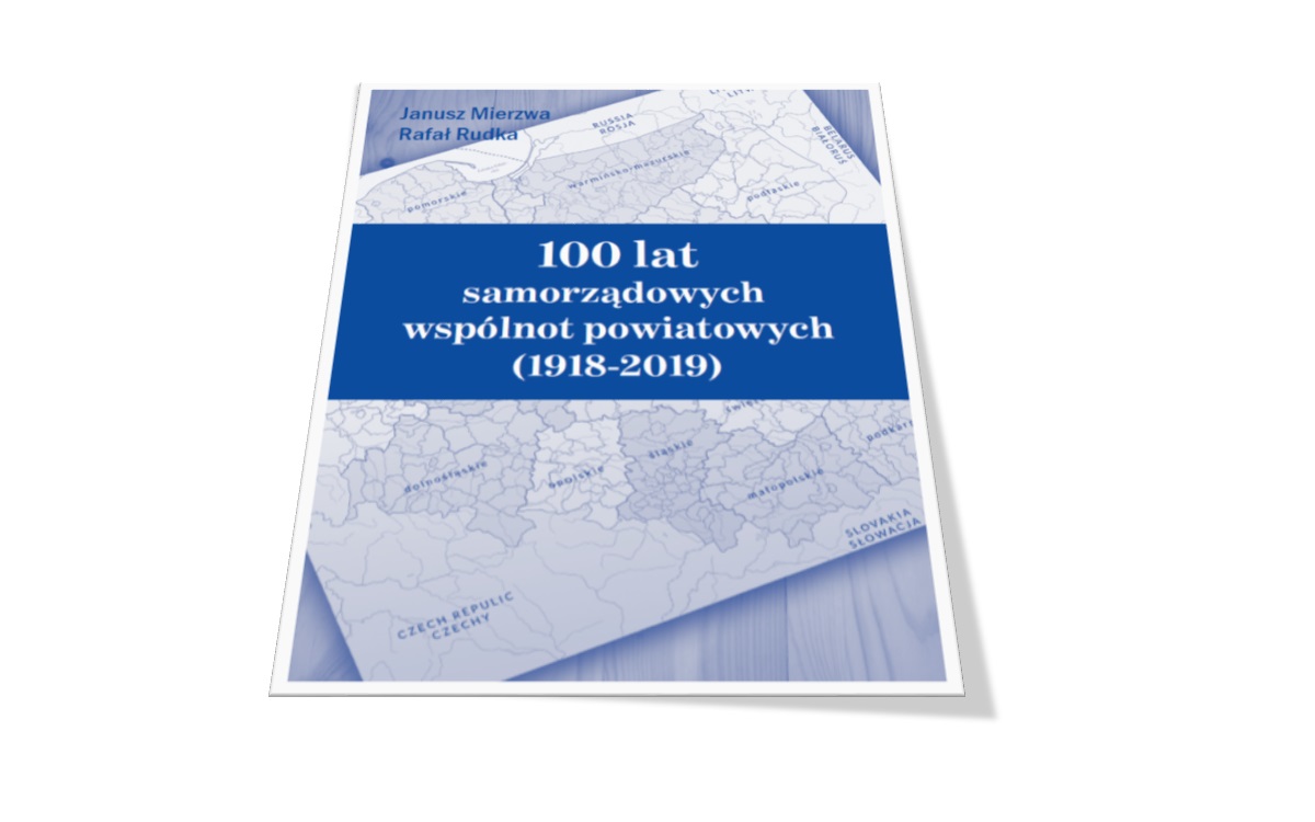 100 lat samorządowych wspólnot powiatowych - publikacja ZPP