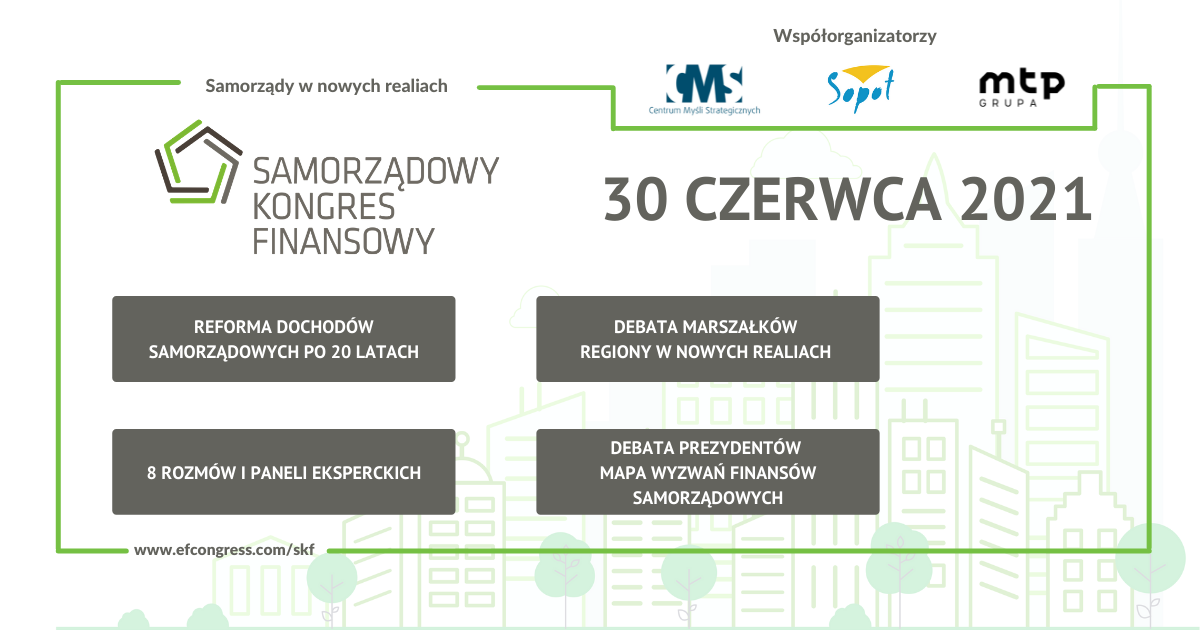 „Samorządy w nowych realiach” - I edycja Samorządowego Kongresu Finansowego