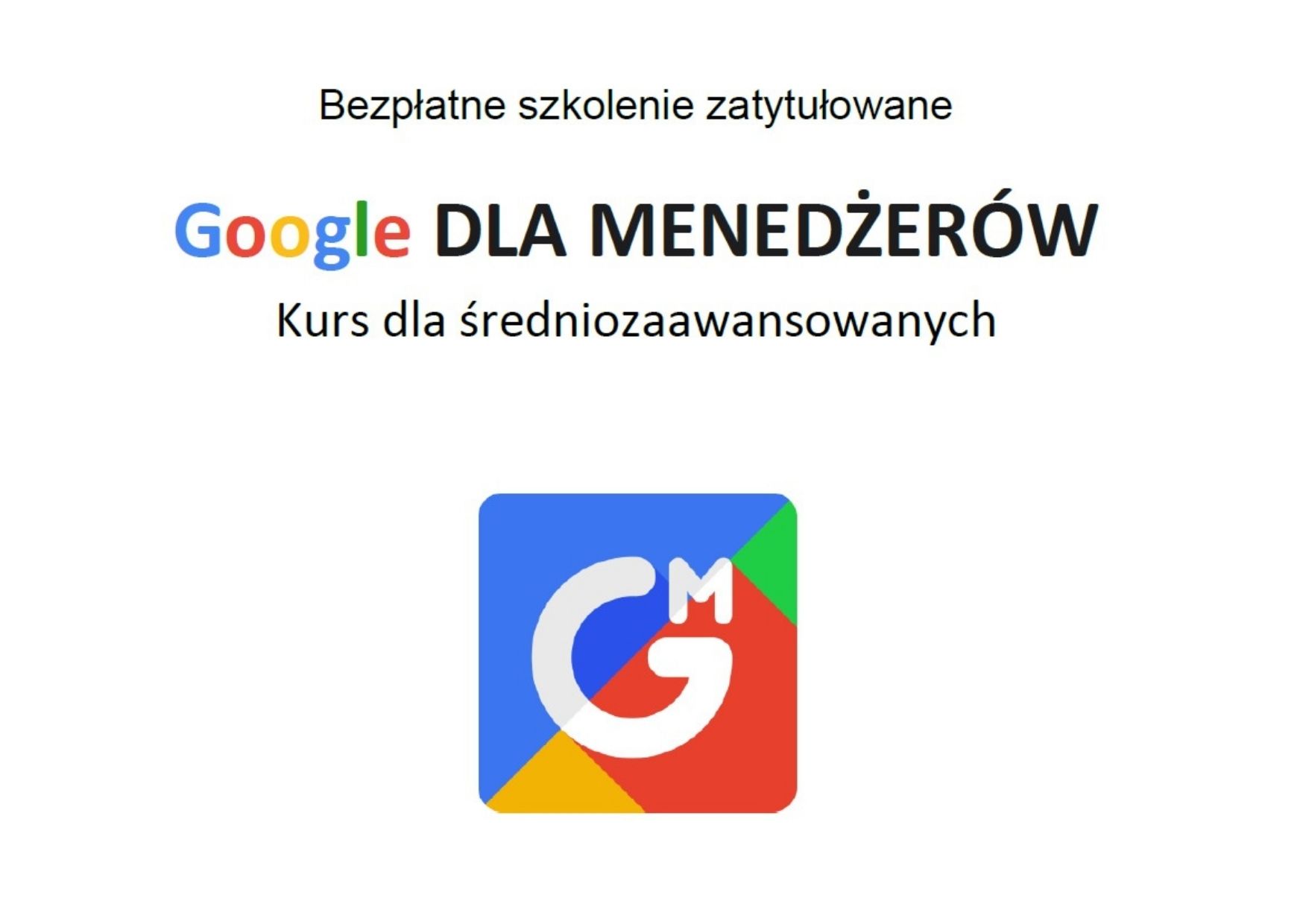 Google DLA MENEDŻERÓW. Kurs dla średniozaawansowanych