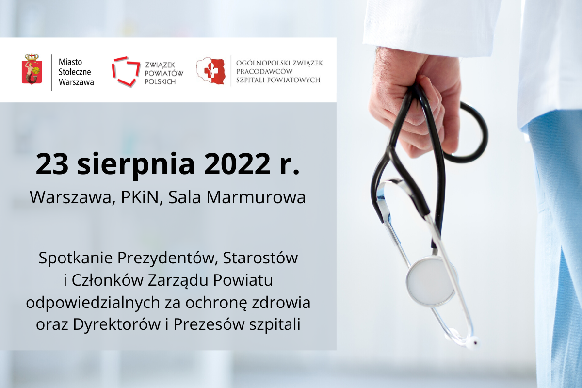 O finansowych skutkach ustawy dla szpitali powiatowych – zaproszenie do wspólnego spotkania, 23 sierpnia br., Warszawa