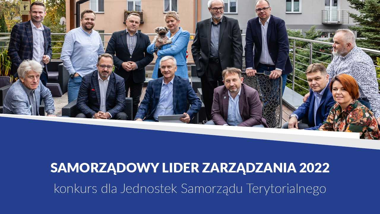 Samorządowy Lider Zarządzania 2022 - Komunikacja – partycypacja – współzarządzanie