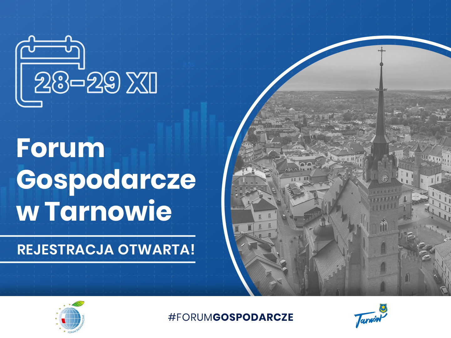 Forum Gospodarcze, 28 i 29 listopada br., Tarnów