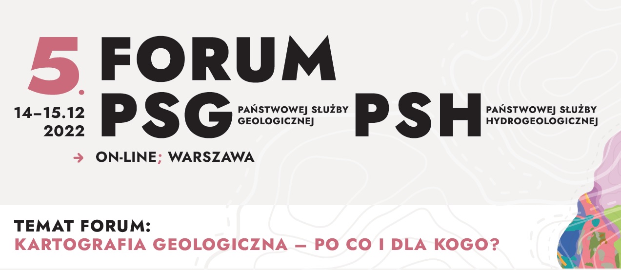 5. Forum Państwowej Służby Geologicznej oraz Państwowej Służby Hydrogeologicznej