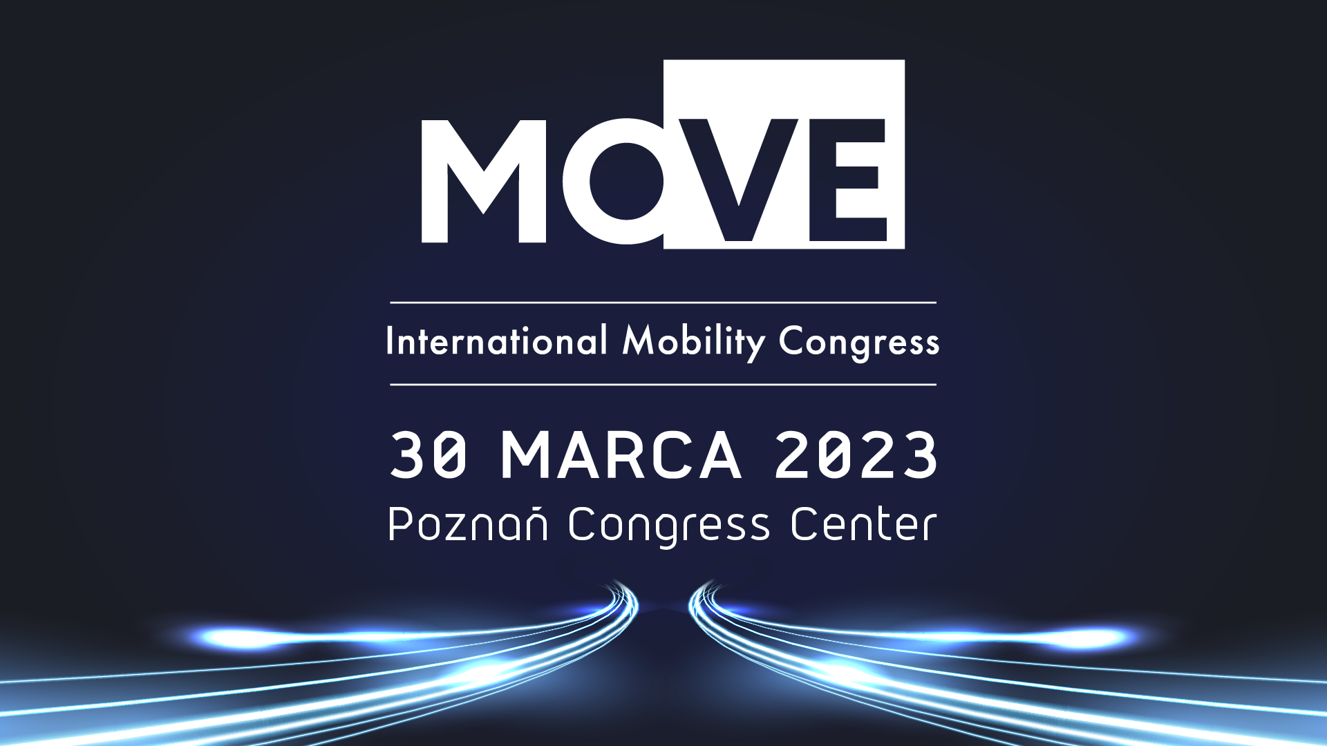 MOVE – International Mobility Congress, 30 marca 2023 r., Poznań