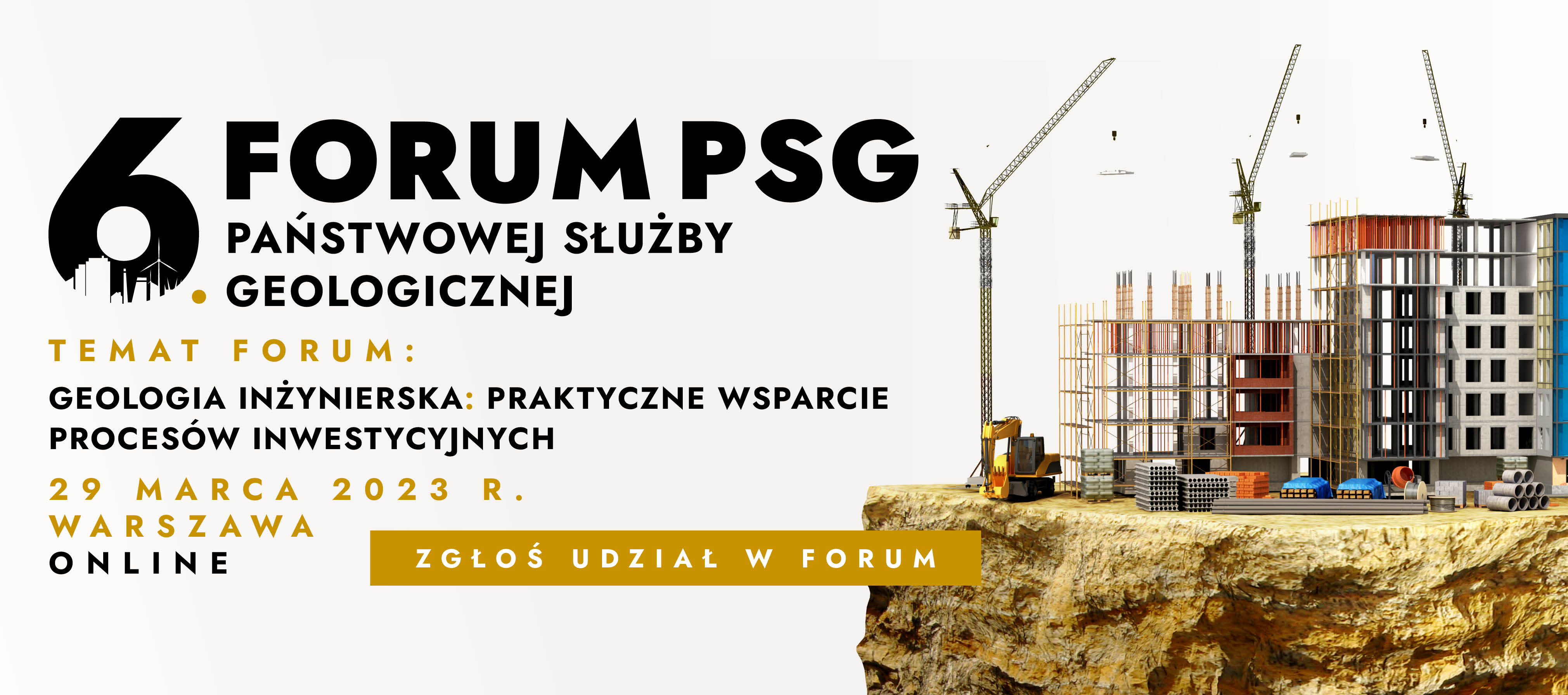 6. Forum Państwowej Służby Geologicznej, 29 marca 2023 r., online