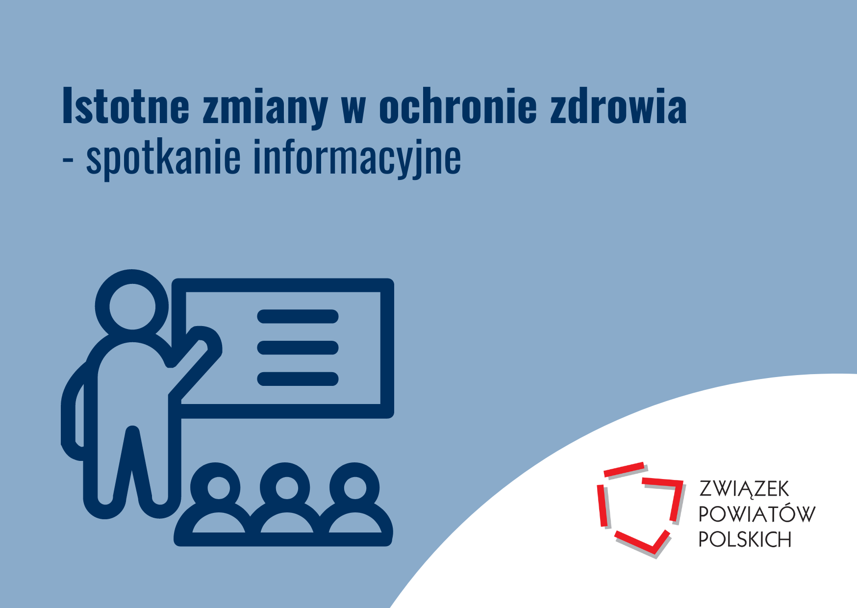 Istotne zmiany w ochronie zdrowia - spotkanie informacyjne, 6 września 2023 r., online