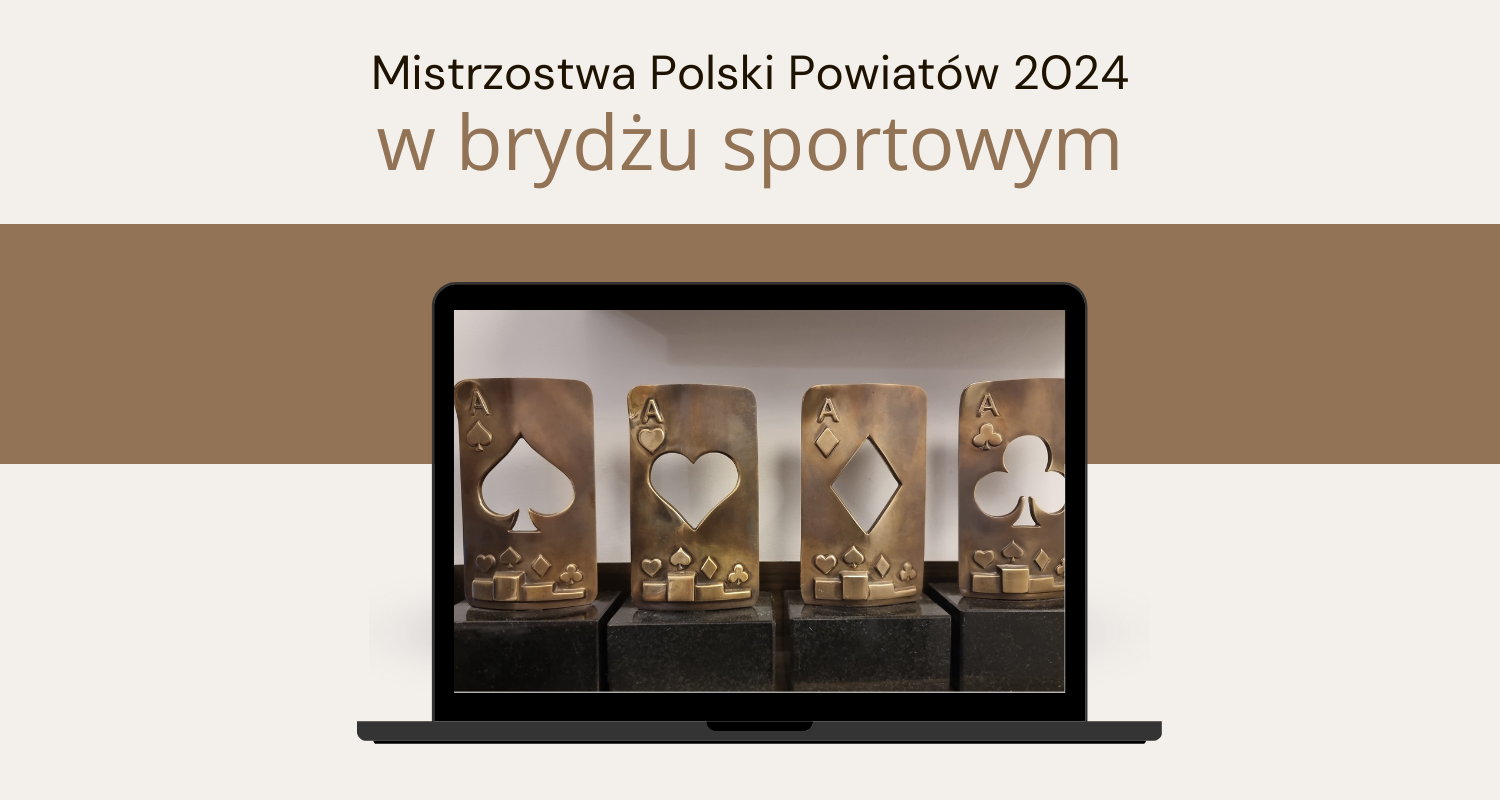 Mistrzostwa Polski Powiatów 2024 w brydżu sportowym