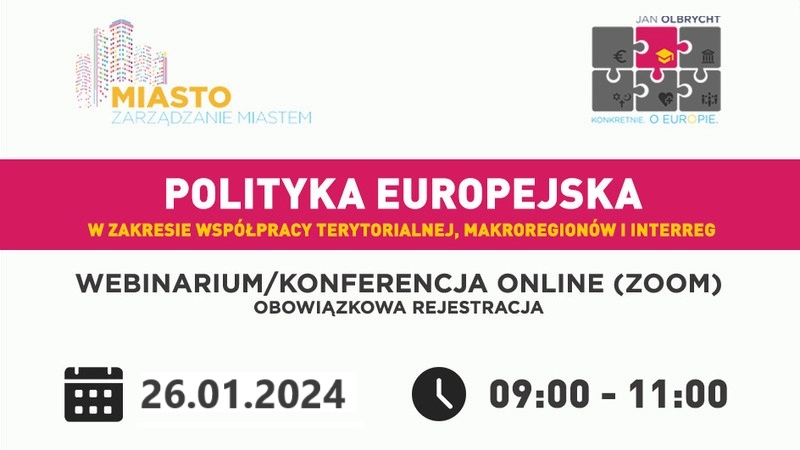 Polityka europejska w zakresie współpracy terytorialnej, makroregionów i Interreg, 26 stycznia 2024 r., online