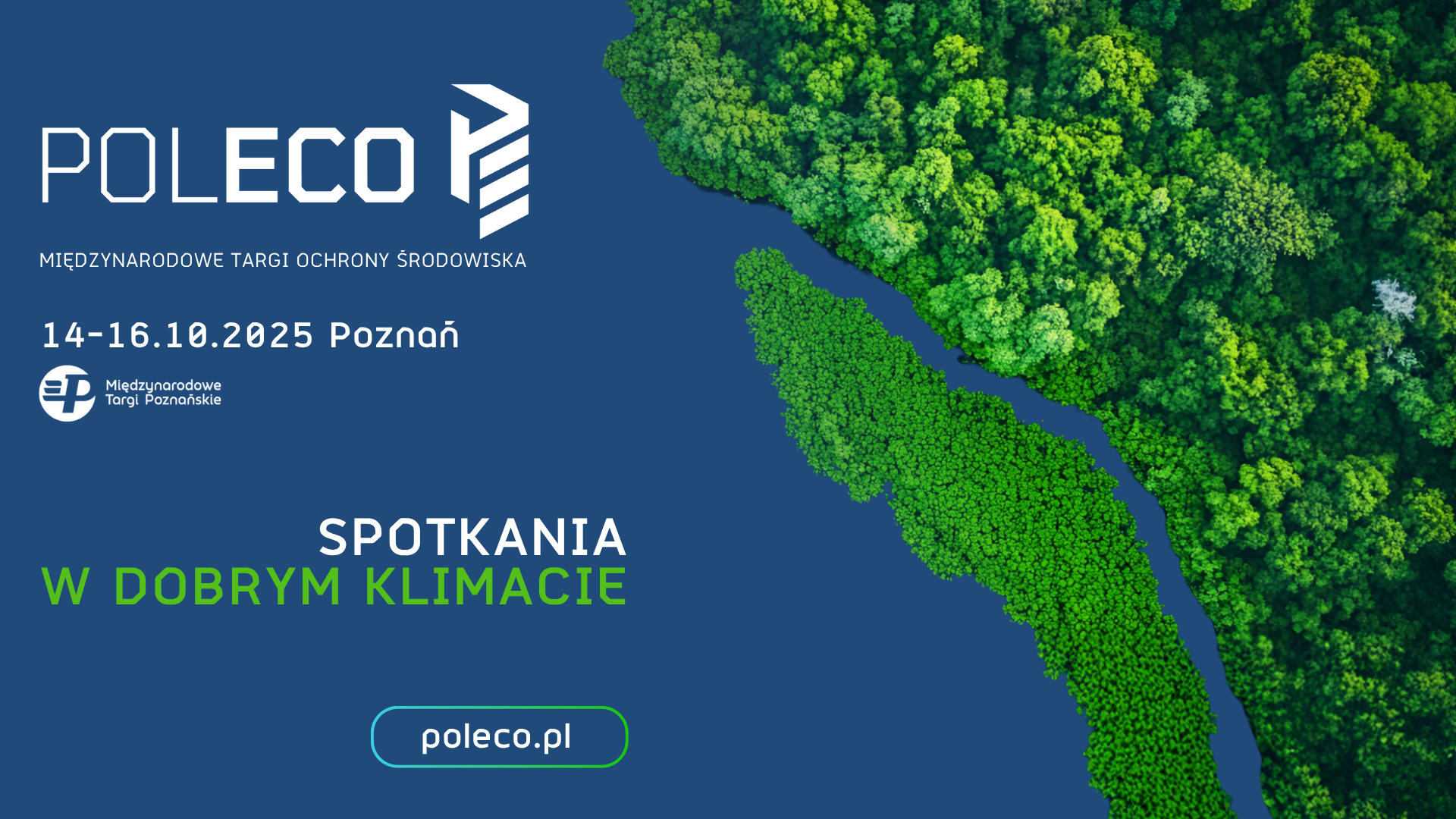 Międzynarodowe Targi Ochrony Środowiska POLECO, 14-16 października 2025 r., Poznań